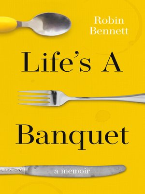 cover image of Life's a Banquet